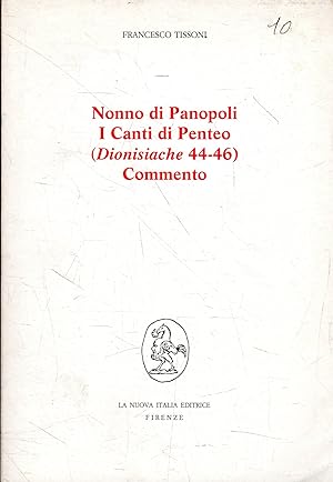 Nonno di Panopoli : i canti di Penteo, Dionisiache 44-46 : commento