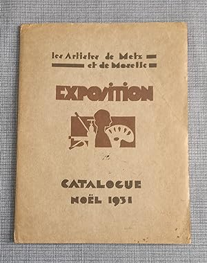 Les artistes de Metz et de Moselle - Catalogue Noël 1931