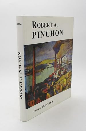 Robert A. Pinchon