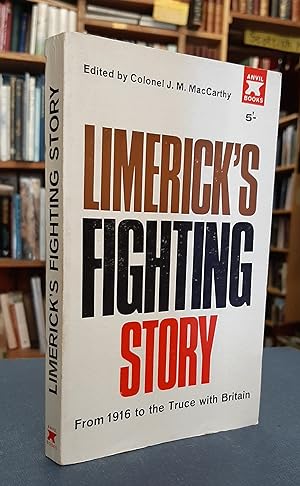 Limerick's Fighting Story - From 1916 to the Truce with Britain
