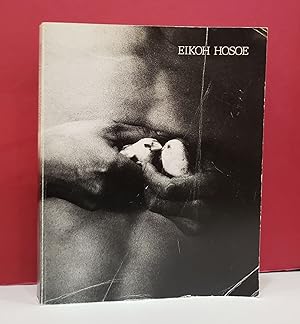 Eikoh Hosoe: Photographs 1950-2000