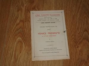 Programme: John Gielgud's Season Venice Preserved or a Plot Discovers by Thomas Ottaway 15th May ...