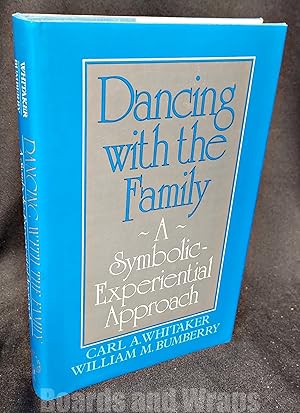 Dancing with the Family A Symbolic-Experiential Approach