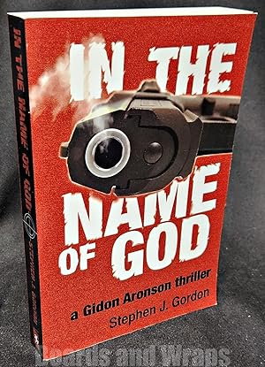 In the Name of God A Gidon Aronson Thriller