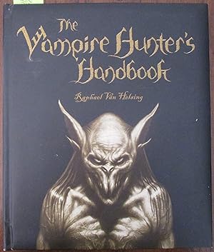 Vampire Hunter's Handbook, The: Raphael Van Helsing