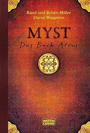 Das Buch Atrus: Myst, Bd. 1 (Fantasy. Bastei Lübbe Taschenbücher)