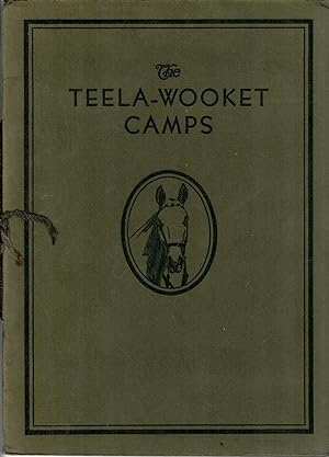 Teela-Wooket; "The Horseback Camps"