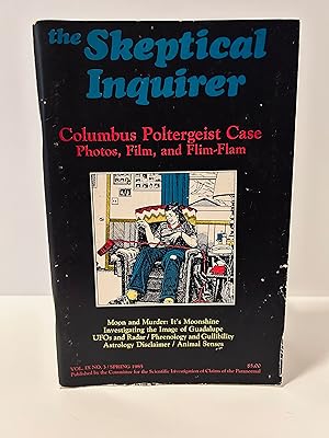 The Skeptical Inquirer: Journal of the Committee for the Scientific Investigation of Claims of th...