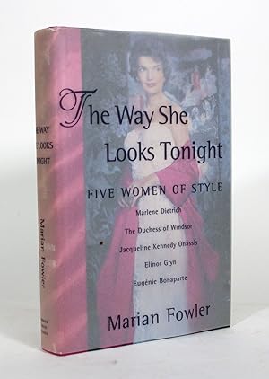 The Way She Looks Tonight: Five Women of Style