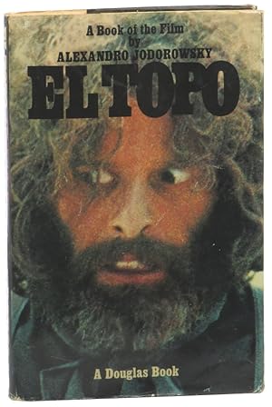 El Topo: A Book of the Film
