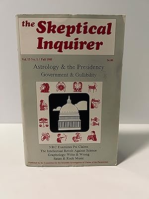 The Skeptical Inquirer: Journal of the Committee for the Scientific Investigation of Claims of th...