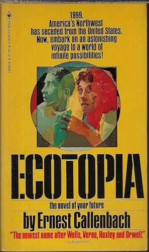 ECOTOPIA; The Novel of Your Future