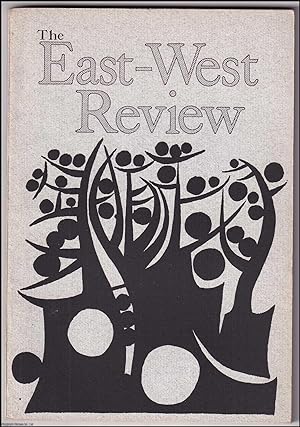 The East-West Review. Spring 1964. Volume 1, Number 1. Includes Walt Whitman and the Death of Pre...