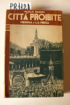 Città proibite, Medina e La Mecca