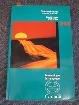 Ozone Layer Dictionary/ Dictionnaire de la couche d'ozone Terminology Bulletin 218/ Bulletin de t...