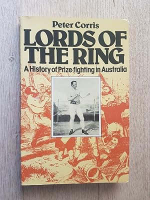 Lords of the Ring : A History of Prize-fighting in Australia