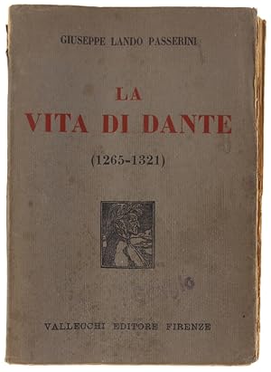 LA VITA DI DANTE (1265-1321).: