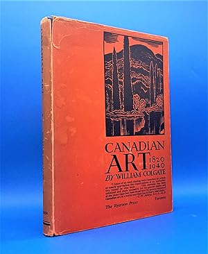 Canadian Art, its Origin and Development 1820-1940