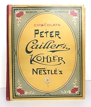 Album timbres. Chocolats Peter, Cailler's, Kohler, Nestlé's.
