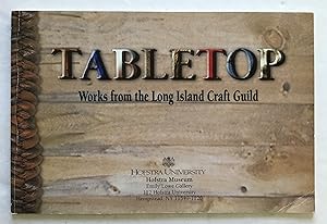 Tabletop: Works from the Long Island Craft Guild.
