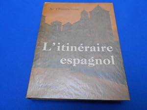 L'itineraire espagnol
