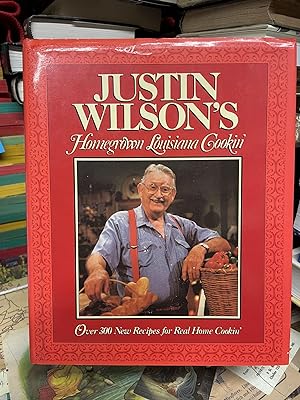 Justin Wilson's Homegrown Louisiana Cookin'