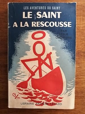 Le Saint à la rescousse 1963 - CHARTERIS Leslie - Policier Polar Edition originale 20e