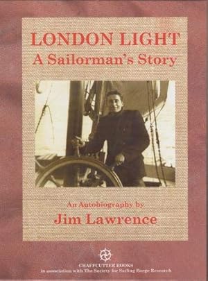 London Light : A Sailorman's Story