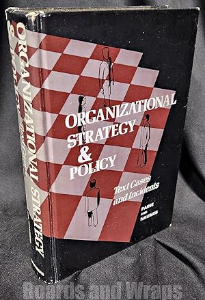 Organizational Strategy & Policy Text Cases and Incidents