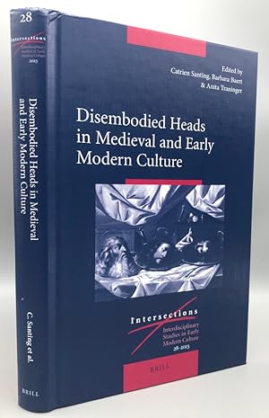 Disembodied Heads in Medieval and Early Modern Culture