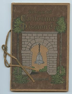 Songs of California's Mission Inn