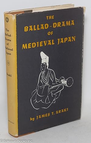 The Ballad-Drama of Medieval Japan