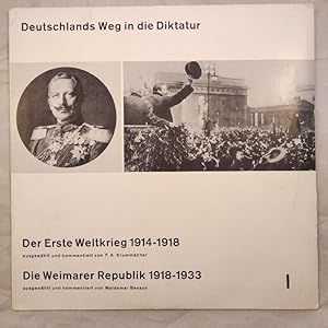 Deutschlands Weg in die Diktatur - Der Erste Weltkrieg / Die Weimarer Republik [LP].
