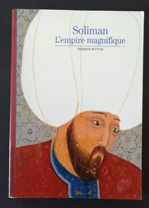 Soliman L'empire magnifique, Thérèse BITTAR, livre