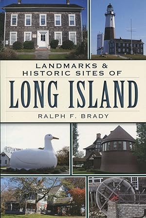 Landmarks & Historic Sites of Long Island