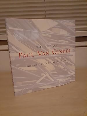 The Art of Paul Van Ginkel Volume One: A Retrospective