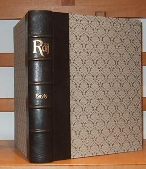 The Raj India and the British 1600-1947 [ Limited Edition. In a Very Nice Binding ]