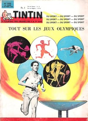 Tintin . Le Journal Des Jeunes De 7 à 77 Ans . N° 833 . 8 Octobre 1964 . Tout sur les Jeux Olympi...