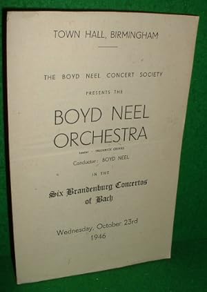 BOYD NEEL ORCHESTRA , Six Brandenburg Concertos of Bach [1946 Birmingham PROGRAMME ]