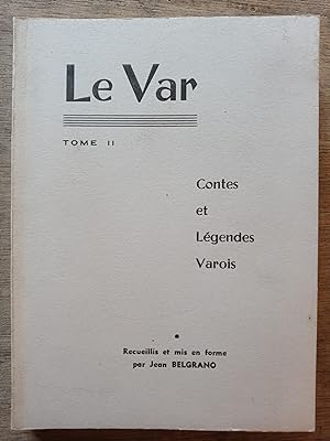 Le Var - Contes et légendes Varois - Tome II