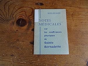 Notes Médicales sur les souffrances physiques de Bernadette Soubirous