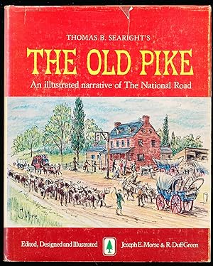 Thomas B. Searight's The Old Pike: An illustrated narrative of the National Road