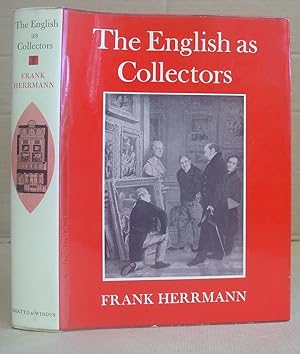 The English As Collectors - A Documentary Chrestomathy