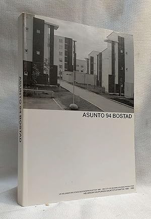 Asunto 94 Bostad: Helsingin kaupungin asunnontuotantoa / Ur Helsingfors stads bostadsproduktion /...