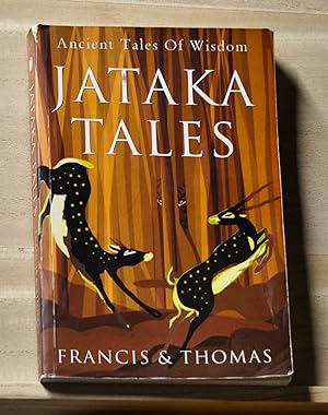 Jataka Tales: Ancient Tales of Wisdom