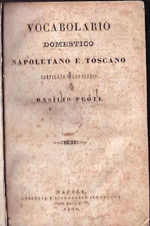 Vocabolario domestico napoletano e toscano compilato nello studio di Basilio Puoti