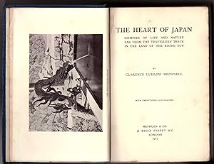 The Heart of Japan: Glimpses of Life and Nature Far From the Travellers' Track in the Land of the...