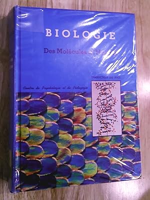 Biologie - Des molécules à l'homme