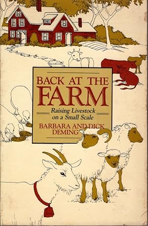 Back at the Farm: Raising Livestock on a Small Scale