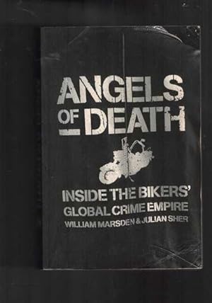 Angels of Death : Inside the Bikers' Global Crime Empire
